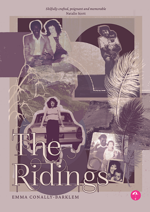 The Ridings  by Emma Conally-Barklem