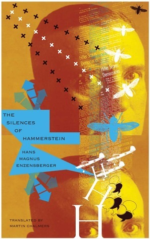 The Silences of Hammerstein by Martin Chalmers, Hans Magnus Enzensberger