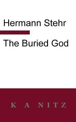 The Buried God by Hermann Stehr