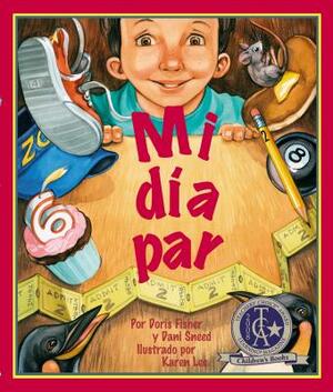 Mi Dia Par = My Even Day by Dani Sneed, Doris Fisher