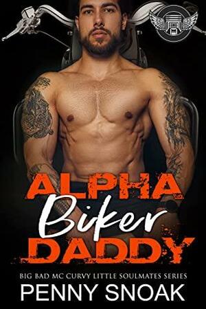 Alpha Biker Daddy by Penny Snoak