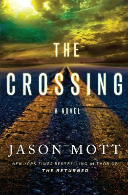 The Crossing by Jason Mott