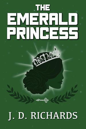 The Emerald Princess by J.D. Richards