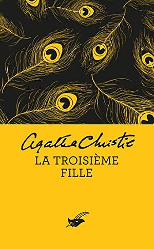 La troisième fille by Agatha Christie