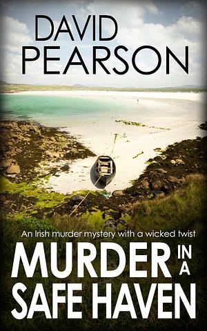 Murder in a Safe Haven by David Pearson