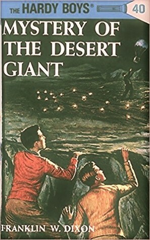 Mystery of the Desert Giant by Franklin W. Dixon