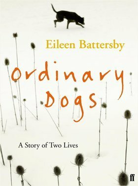 Ordinary Dogs by Eileen Battersby