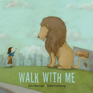 Walk with Me by Jairo Buitrago, Rafael Yockteng