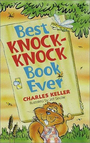 Best Knock-knock Book Ever by Charles Keller