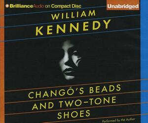 Changó's Beads and Two-Tone Shoes by William Kennedy