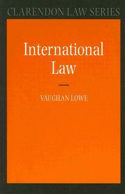 International Law by Vaughan Lowe