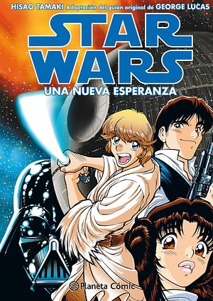 Star Wars Ep IV Una nueva esperanza (manga): Adaptación del guión original de GEORGE LUCAS by Víctor Manuel García de Isusi, Hisao Tamaki