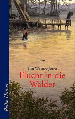 Flucht in die Wälder by Tim Wynne-Jones