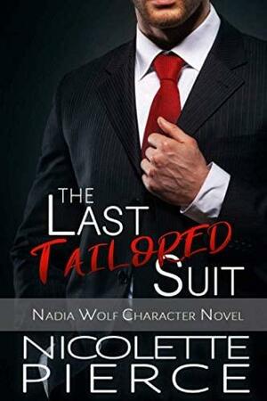 The Last Tailored Suit by Nicolette Pierce
