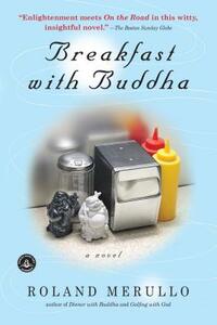 Breakfast with Buddha by Roland Merullo