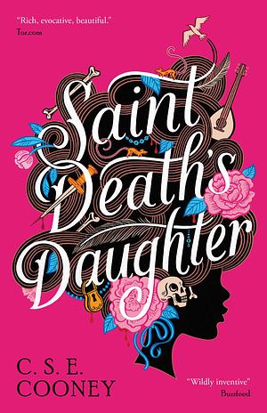 Saint Death's Daughter by C.S.E. Cooney
