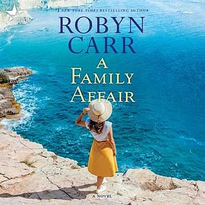 A Family Affair by Robyn Carr
