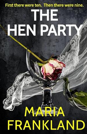 The Hen Party by Maria Frankland