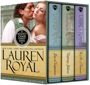 Regency Chase Family Boxed Set: Lost in Temptation, Tempting Juliana, and The Art of Temptation by Lauren Royal