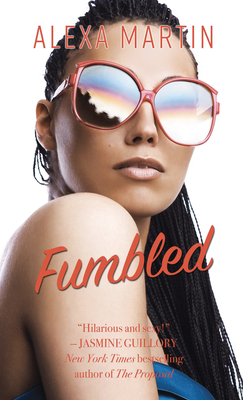 Fumbled by Alexa Martin