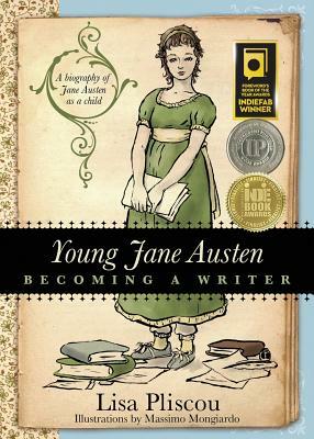 Young Jane Austen by Lisa Pliscou