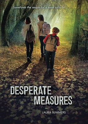 Desperate Measures by Laura Summers