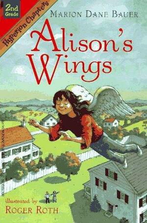 Alison's Wings by Roger Roth, Marion Dane Bauer