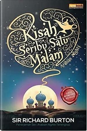 Kisah Seribu Satu Malam by Ratih Ramadyawati, Anonymous, Wiyanto Suud