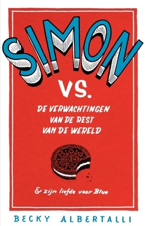 Simon vs. de verwachtingen van de rest van de wereld by Astrid Staartjes, Becky Albertalli
