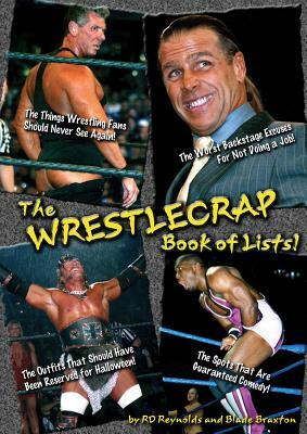 The Wrestlecrap Book of Lists! by R. D. Reynolds, Blade Braxton