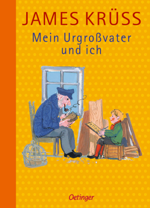 Mein Urgroßvater und ich by James Krüss