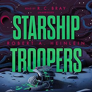 Starship Troopers by Robert A. Heinlein