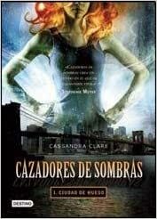 Ciudad de hueso by Cassandra Clare