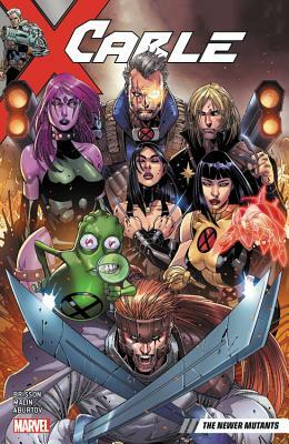 Cable Vol. 2: The Newer Mutants by 