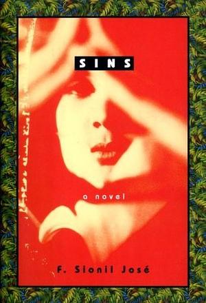 Sins by F. Sionil José, F. Sionil José