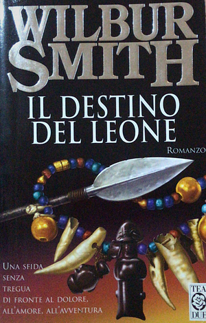 Il destino del leone by Wilbur Smith, Mario Biondi