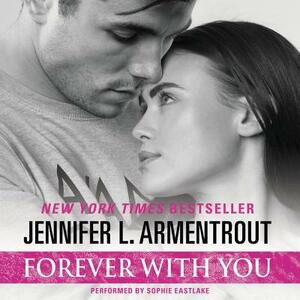 Forever with You by Jennifer L. Armentrout