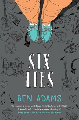 Six Lies by Ben Adams