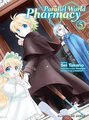 Parallel World Pharmacy Volume 5 by Sei Takano, Liz Takayama