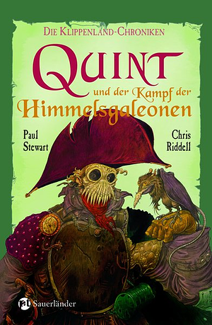 Quint und der Kampf der Himmelsgaleonen by Paul Stewart, Chris Riddell