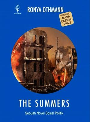 The Summers: Sebuah Novel Sosial Politik by Ronya Othmann