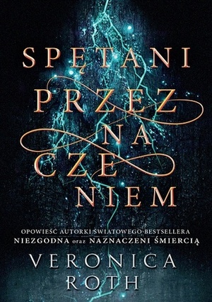 Spętani przeznaczeniem by Veronica Roth