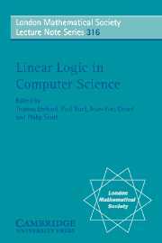 Linear Logic in Computer Science by Thomas Ehrhard, Jean-Yves Girard, Paul Ruet