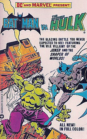 Batman vs. The Incredible Hulk by Len Wein, José Luis García-López, Dick Giordano