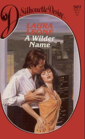 A Wilder Name by Laura Leone