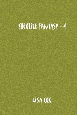 Sheolite Fantasy - 4 by Lisa Cox