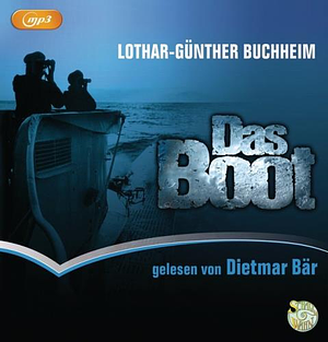 Das Boot by Lothar-Günther Buchheim, Thomas Krüger, Dietmar Bär