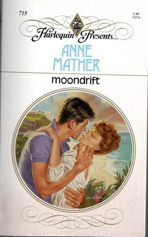 Moondrift by Anne Mather