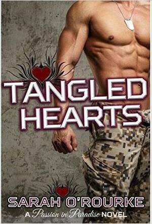 Tangled Hearts by Sarah O'Rourke