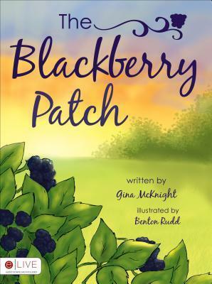 The Blackberry Patch by Gina McKnight